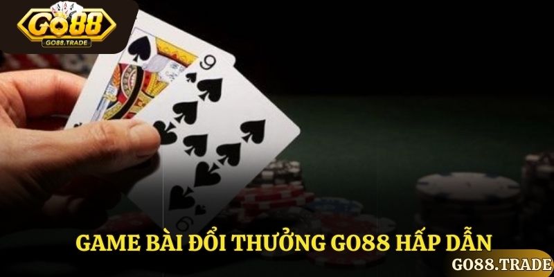Game bài đổi thưởng Go88 hấp dẫn