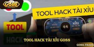 Tool Hack Tài Xỉu Go88 – Những Điều Cần Phải Biết Mới Nhất
