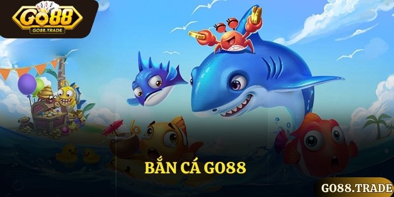 Ưu điểm chỉ có tại bắn cá Go88